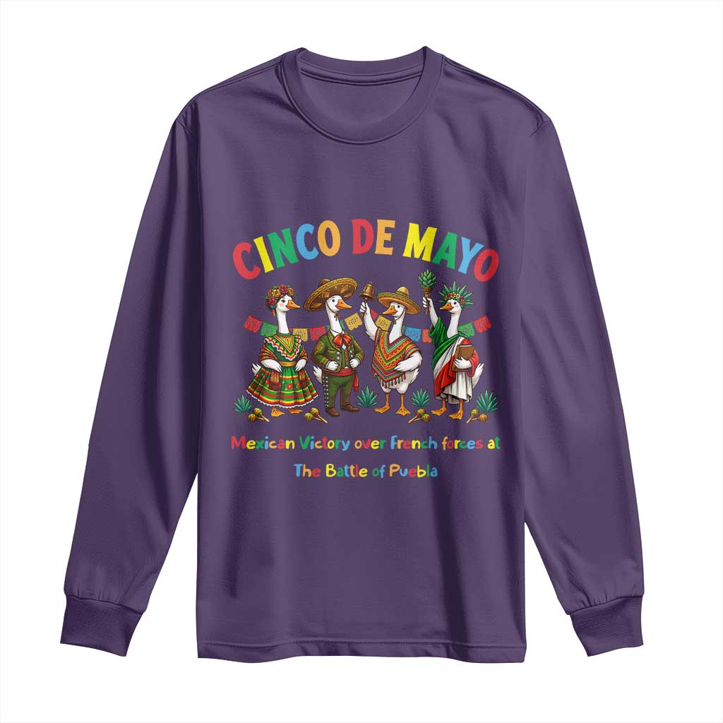 Cinco de Mayo Mexican Victory Long Sleeve Shirt Silly Goose Festive Heritage Puebla Battle 1862