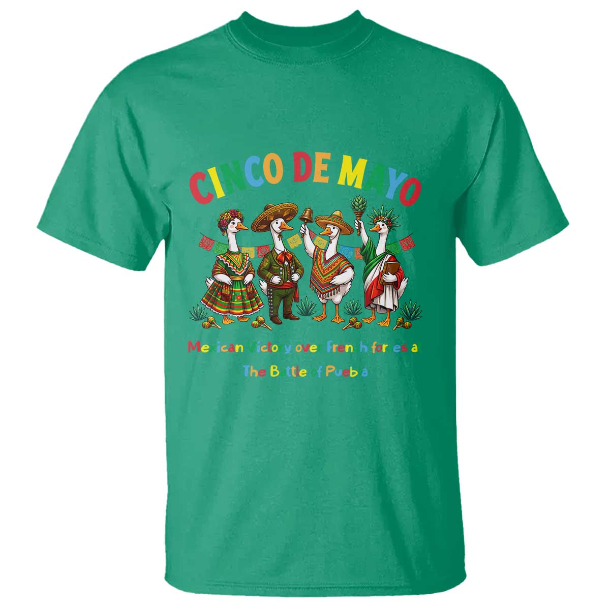 Cinco de Mayo Mexican Victory T Shirt Silly Goose Festive Heritage Puebla Battle 1862