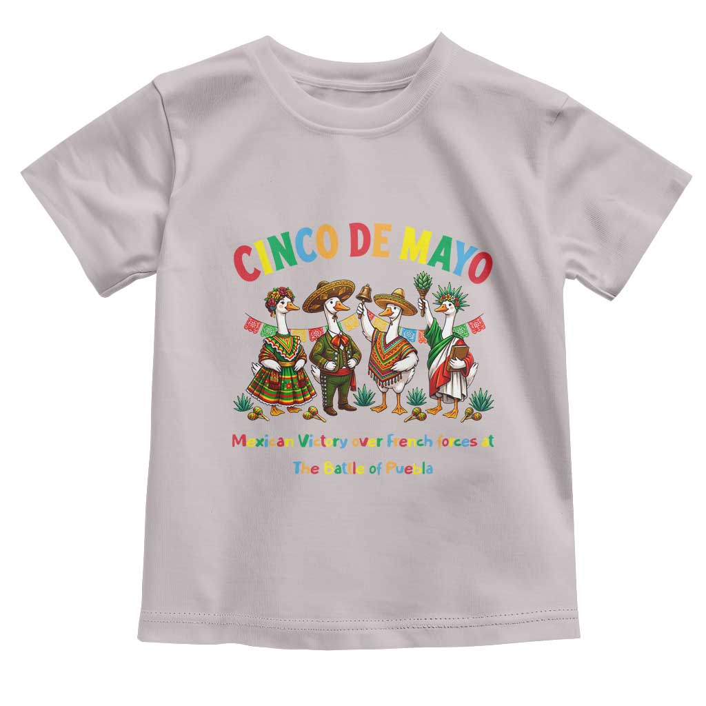 Cinco de Mayo Mexican Victory Toddler T Shirt Silly Goose Festive Heritage Puebla Battle 1862