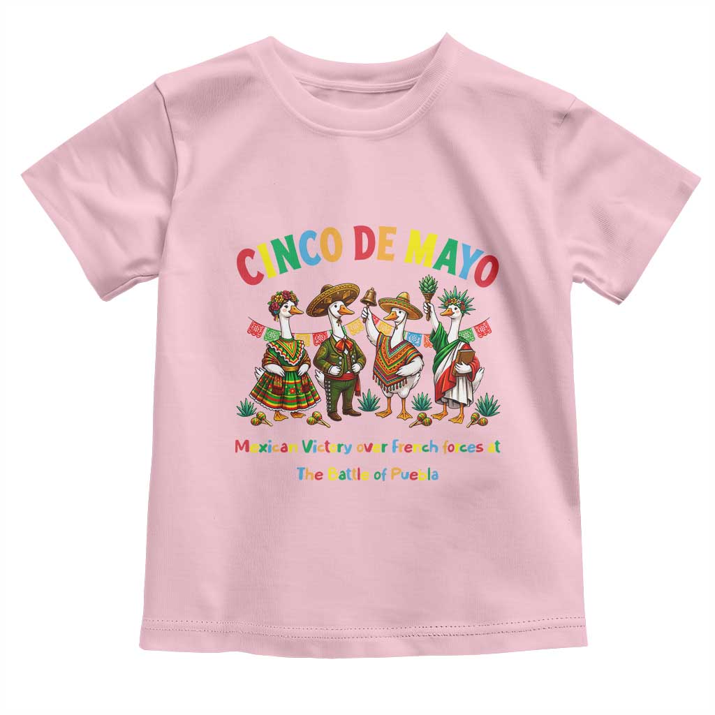 Cinco de Mayo Mexican Victory Toddler T Shirt Silly Goose Festive Heritage Puebla Battle 1862