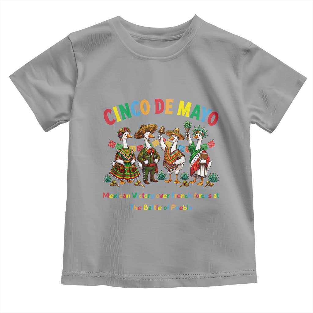 Cinco de Mayo Mexican Victory Toddler T Shirt Silly Goose Festive Heritage Puebla Battle 1862