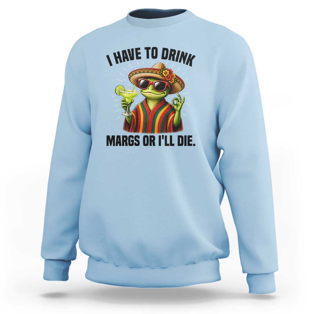 Cinco De Drinko Margarita Sweatshirt Funny Drinking Lizard Cinco De Mayo Fiesta