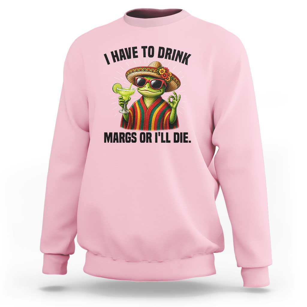 Cinco De Drinko Margarita Sweatshirt Funny Drinking Lizard Cinco De Mayo Fiesta