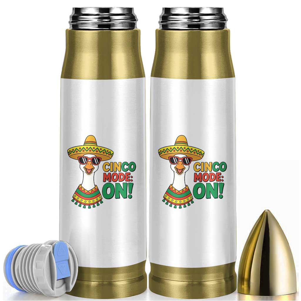 Cinco Mode On Bullet Tumbler Silly Goose Cinco De Mayo Fiesta