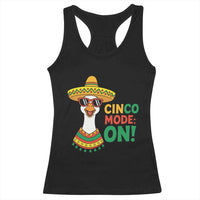 Cinco Mode On Racerback Tank Top Silly Goose Cinco De Mayo Fiesta