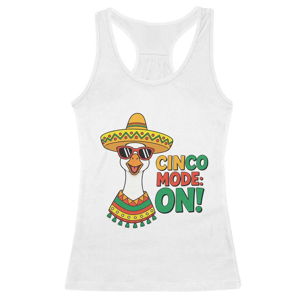 Cinco Mode On Racerback Tank Top Silly Goose Cinco De Mayo Fiesta