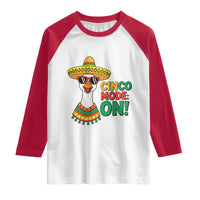 Cinco Mode On Raglan Shirt Silly Goose Cinco De Mayo Fiesta
