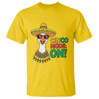 Cinco Mode On T Shirt Silly Goose Cinco De Mayo Fiesta