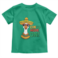 Cinco Mode On Toddler T Shirt Silly Goose Cinco De Mayo Fiesta