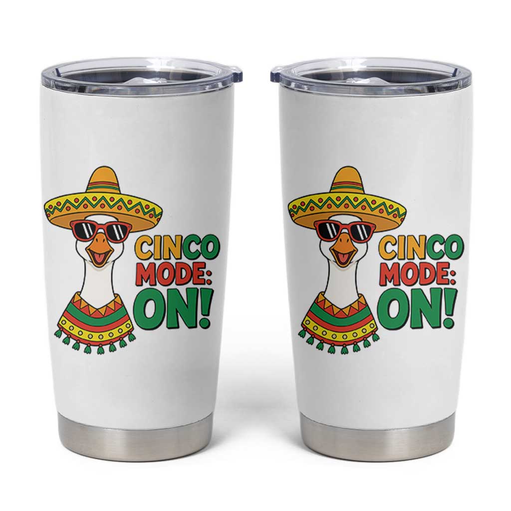 Cinco Mode On Tumbler Cup Silly Goose Cinco De Mayo Fiesta