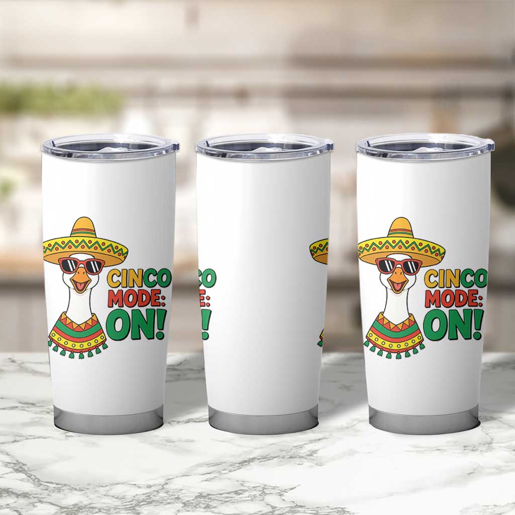 Cinco Mode On Tumbler Cup Silly Goose Cinco De Mayo Fiesta