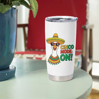 Cinco Mode On Tumbler Cup Silly Goose Cinco De Mayo Fiesta