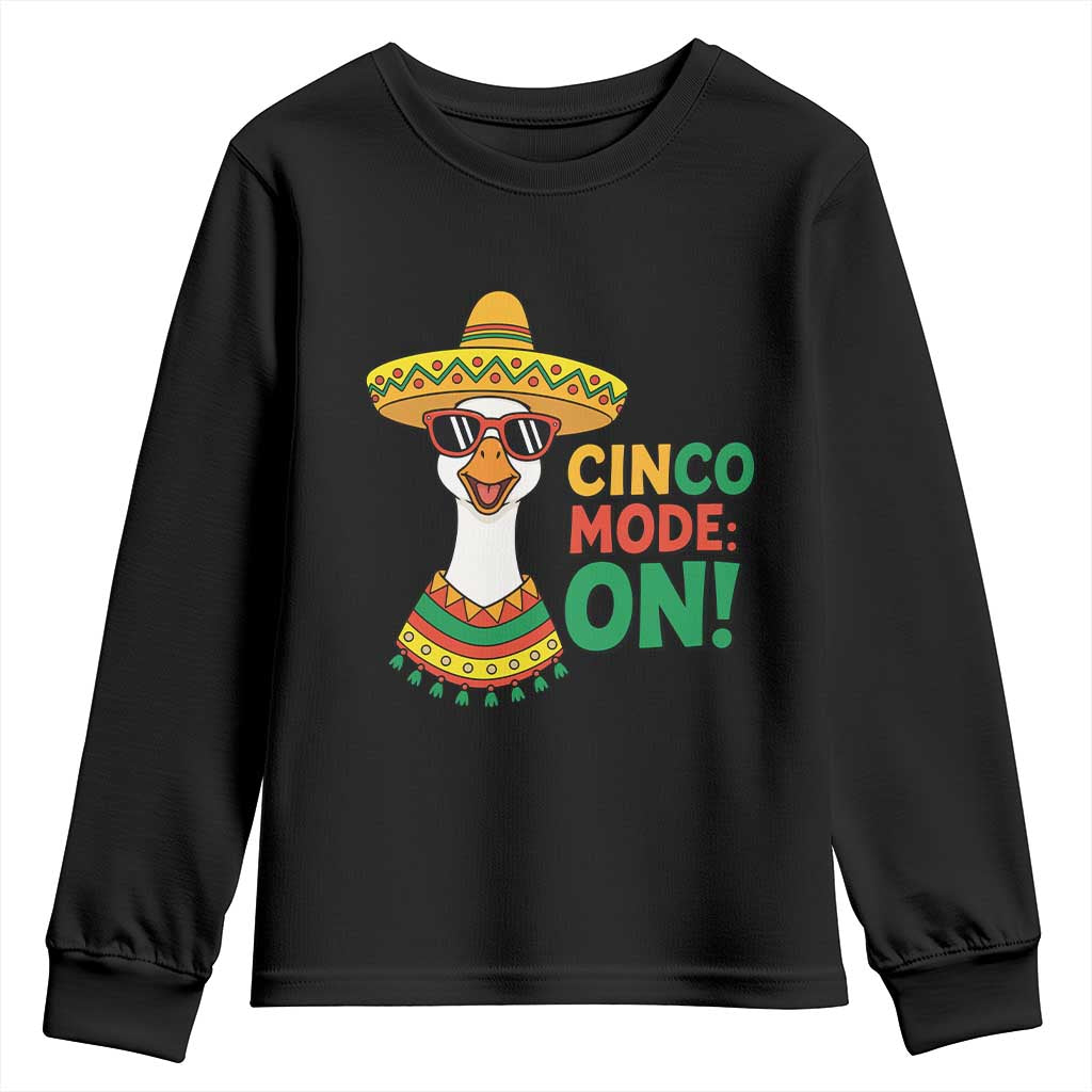 Cinco Mode On Youth Sweatshirt Silly Goose Cinco De Mayo Fiesta