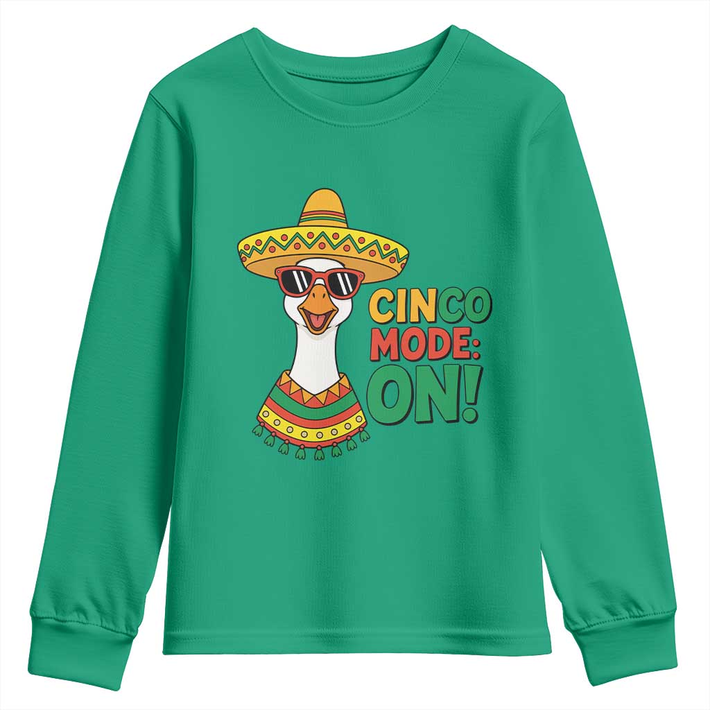 Cinco Mode On Youth Sweatshirt Silly Goose Cinco De Mayo Fiesta