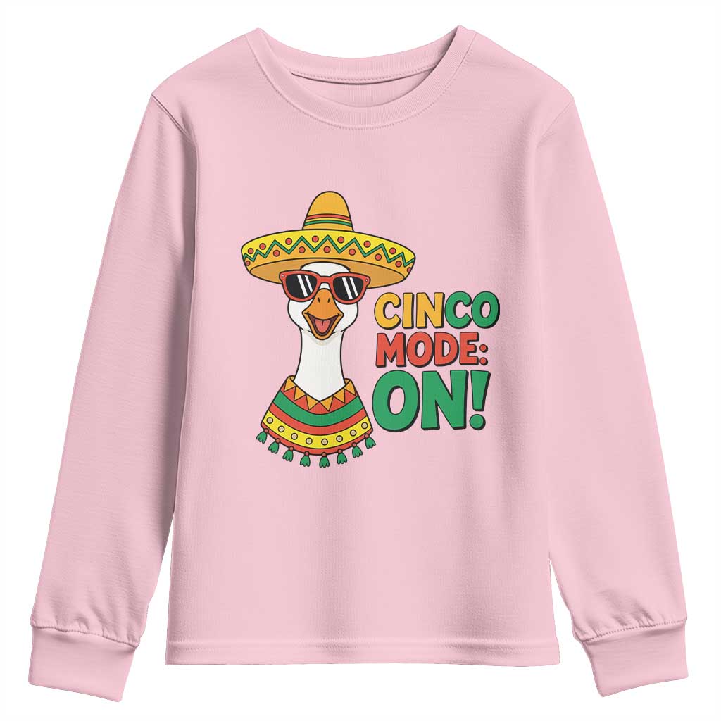 Cinco Mode On Youth Sweatshirt Silly Goose Cinco De Mayo Fiesta