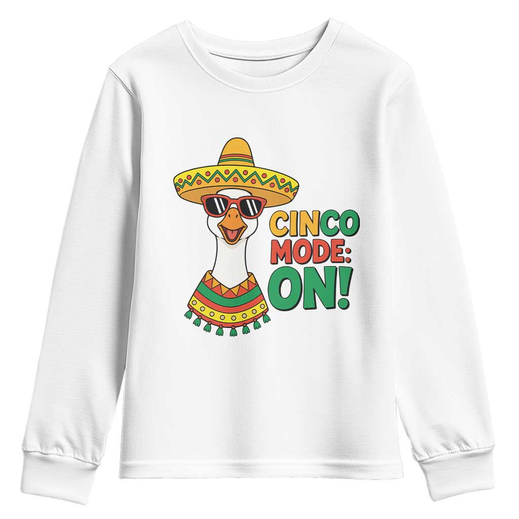 Cinco Mode On Youth Sweatshirt Silly Goose Cinco De Mayo Fiesta