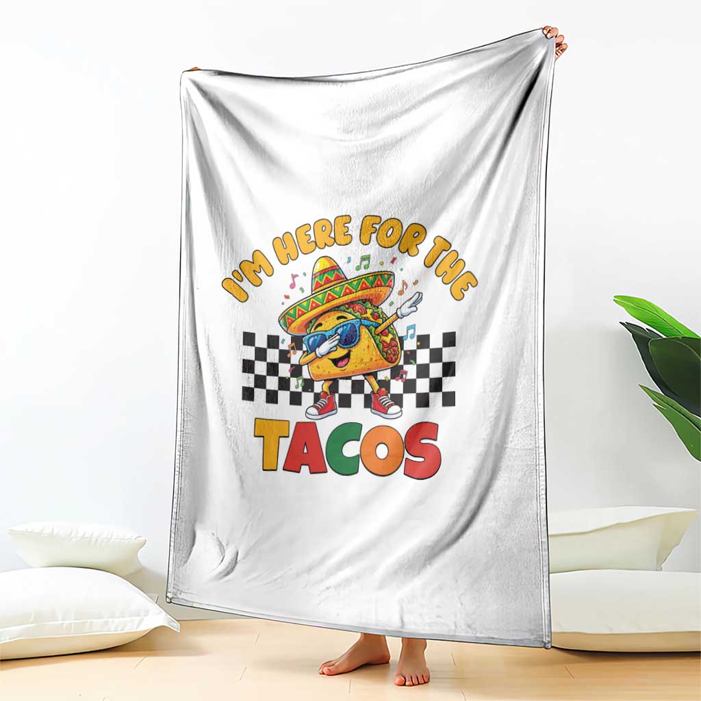 I'm Just Here for the Tacos Throw Blanket Funny Mexican Food