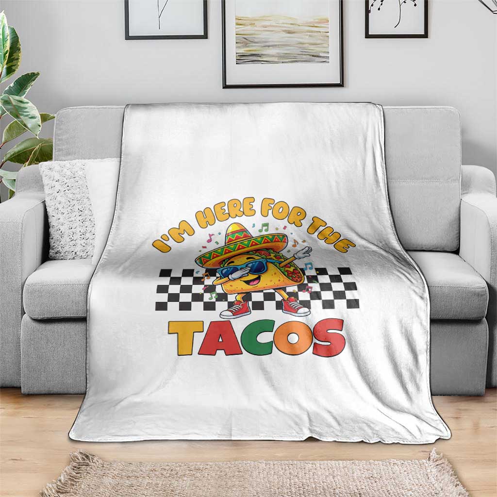 I'm Just Here for the Tacos Throw Blanket Funny Mexican Food