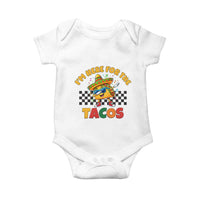 I'm Just Here for the Tacos Baby Onesie Funny Mexican Food