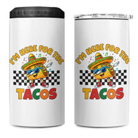 I'm Just Here for the Tacos 4 in 1 Can Cooler Tumbler Funny Mexican Food