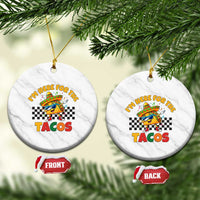 I'm Just Here for the Tacos Ceramic Ornament Funny Mexican Food
