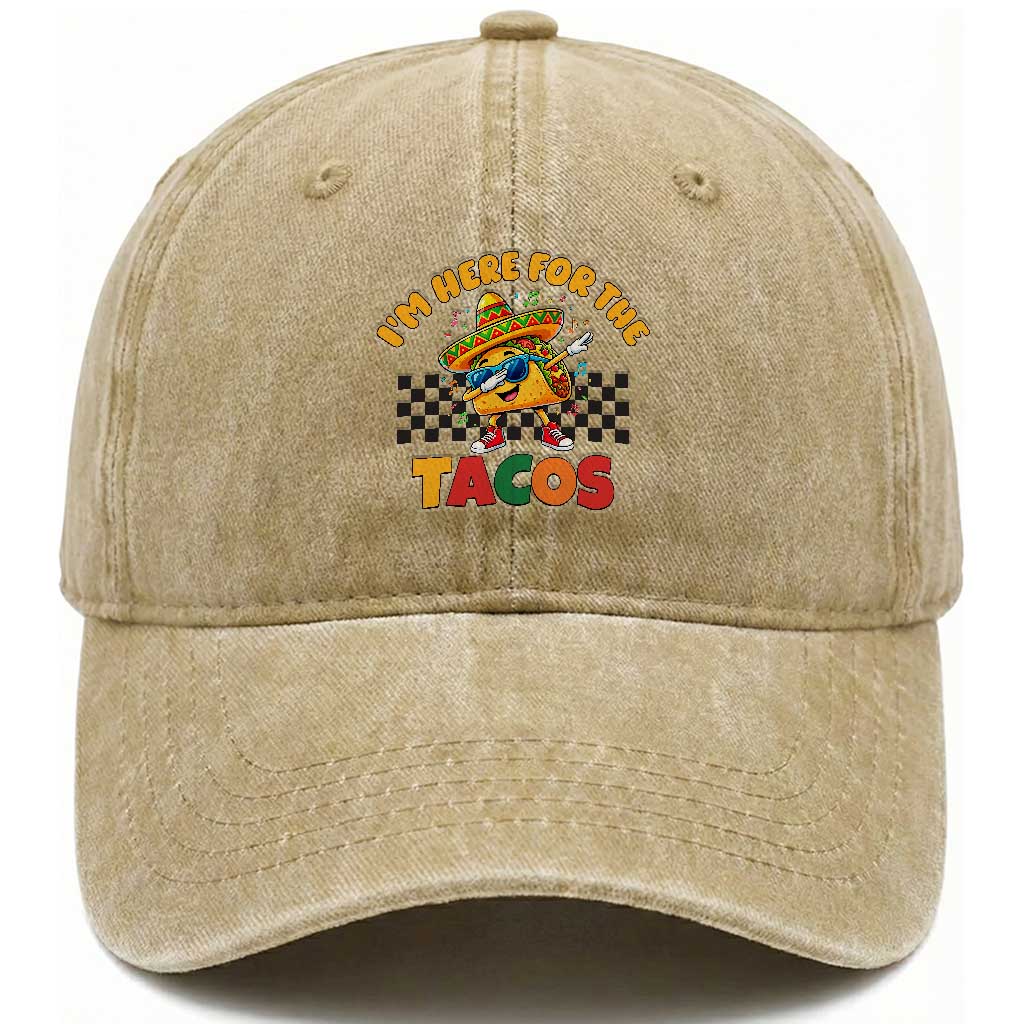 I'm Just Here for the Tacos Washed Cotton Baseball Cap Funny Mexican Food