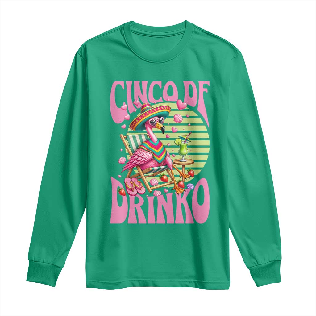 Cinco De Drinko Margarita Long Sleeve Shirt Funny Flamingo Fiesta