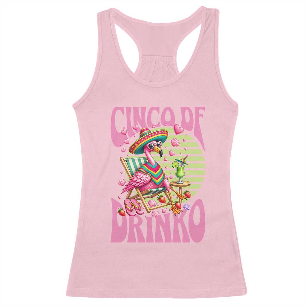 Cinco De Drinko Margarita Racerback Tank Top Funny Flamingo Fiesta