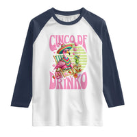 Cinco De Drinko Margarita Raglan Shirt Funny Flamingo Fiesta