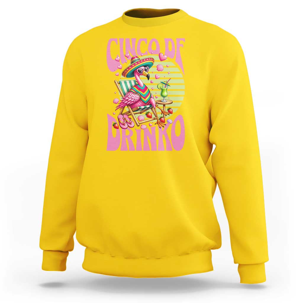 Cinco De Drinko Margarita Sweatshirt Funny Flamingo Fiesta