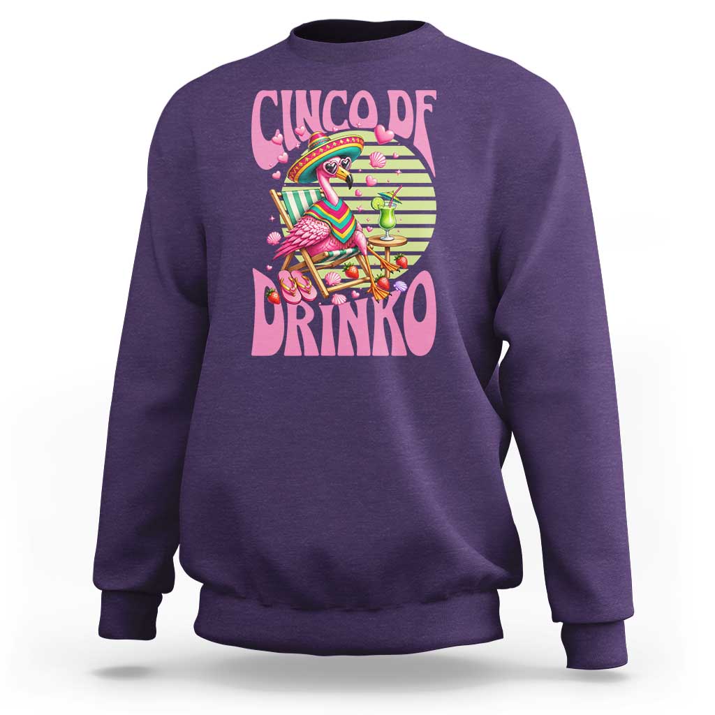 Cinco De Drinko Margarita Sweatshirt Funny Flamingo Fiesta