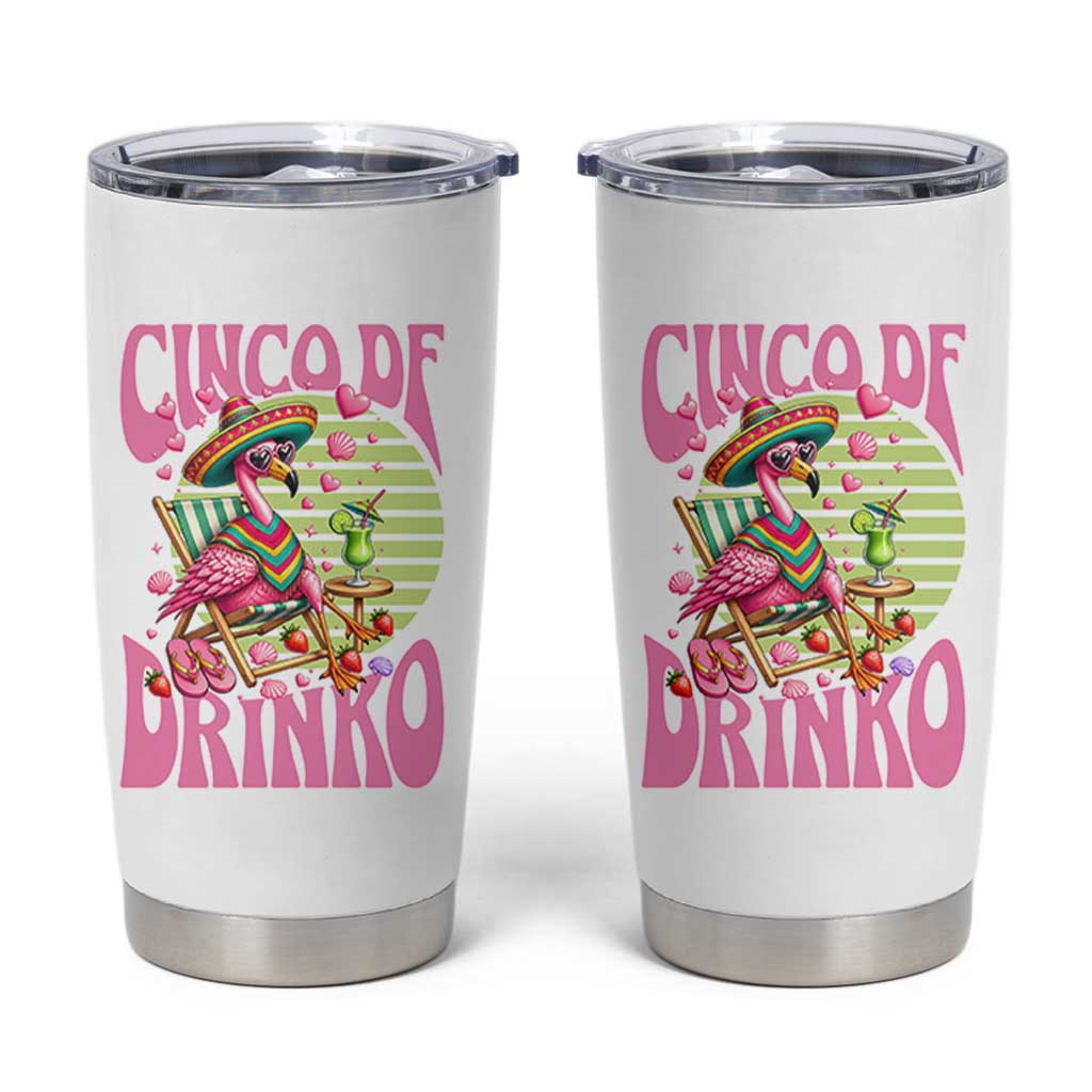 Cinco De Drinko Margarita Tumbler Cup Funny Flamingo Fiesta