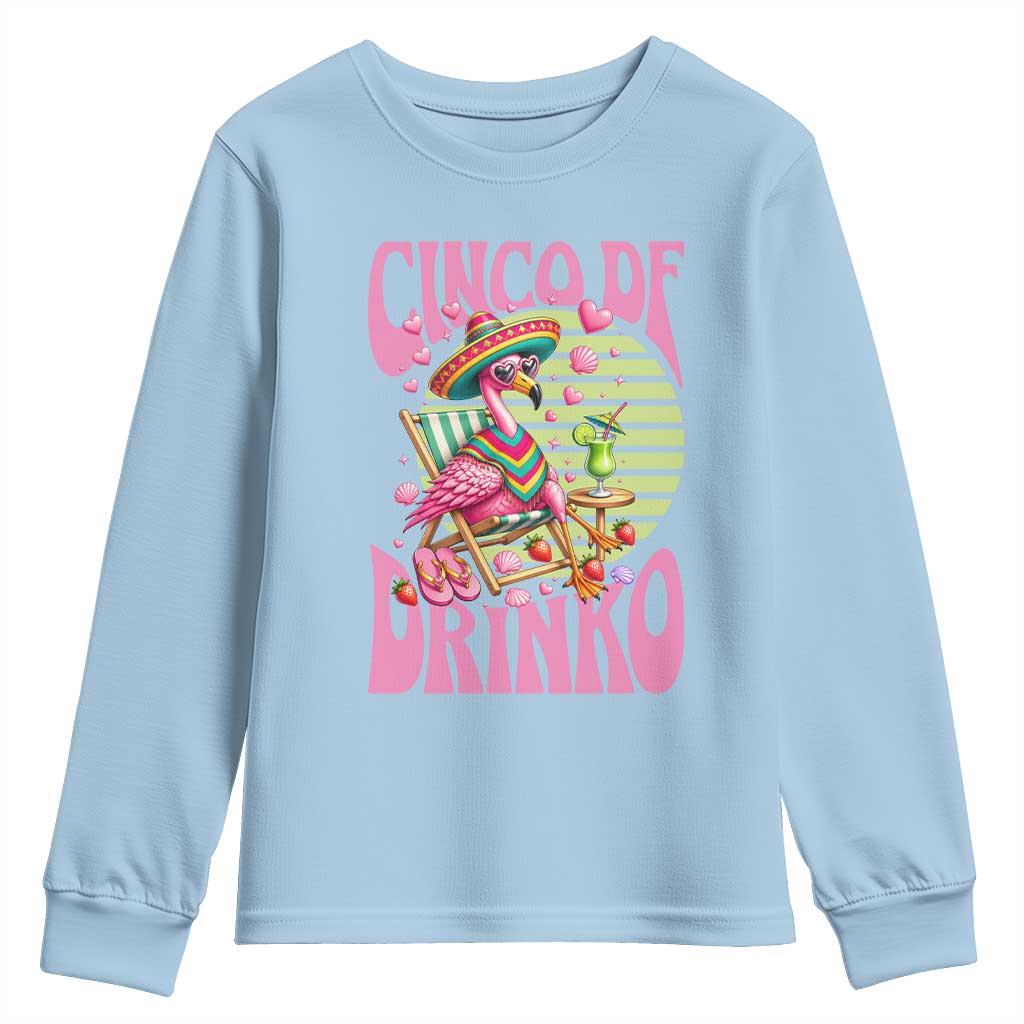 Cinco De Drinko Margarita Youth Sweatshirt Funny Flamingo Fiesta