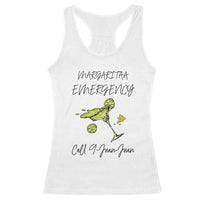 Margarita Emergency Mexican Fiesta Racerback Tank Top Funny Cinco de Mayo