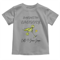 Margarita Emergency Mexican Fiesta Toddler T Shirt Funny Cinco de Mayo