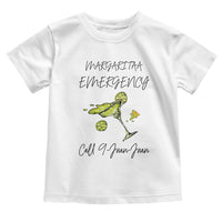 Margarita Emergency Mexican Fiesta Toddler T Shirt Funny Cinco de Mayo