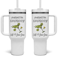 Margarita Emergency Mexican Fiesta Tumbler With Handle Funny Cinco de Mayo