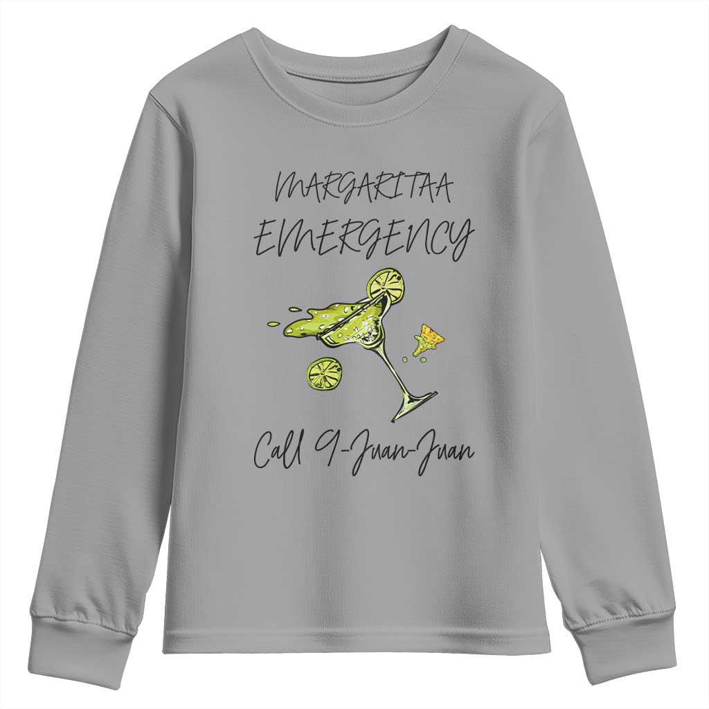 Margarita Emergency Mexican Fiesta Youth Sweatshirt Funny Cinco de Mayo
