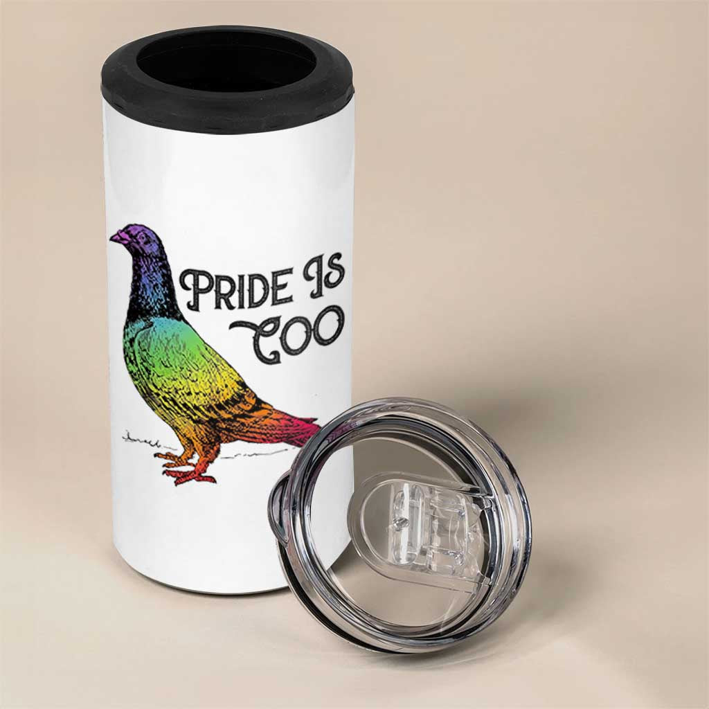 Pride Is Coo Pigeon 4 in 1 Can Cooler Tumbler Funny LGBTQ Pride Month