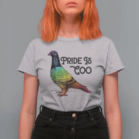 Pride Is Coo Pigeon T Shirt For Women Funny LGBTQ Pride Month