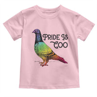 Pride Is Coo Pigeon Toddler T Shirt Funny LGBTQ Pride Month