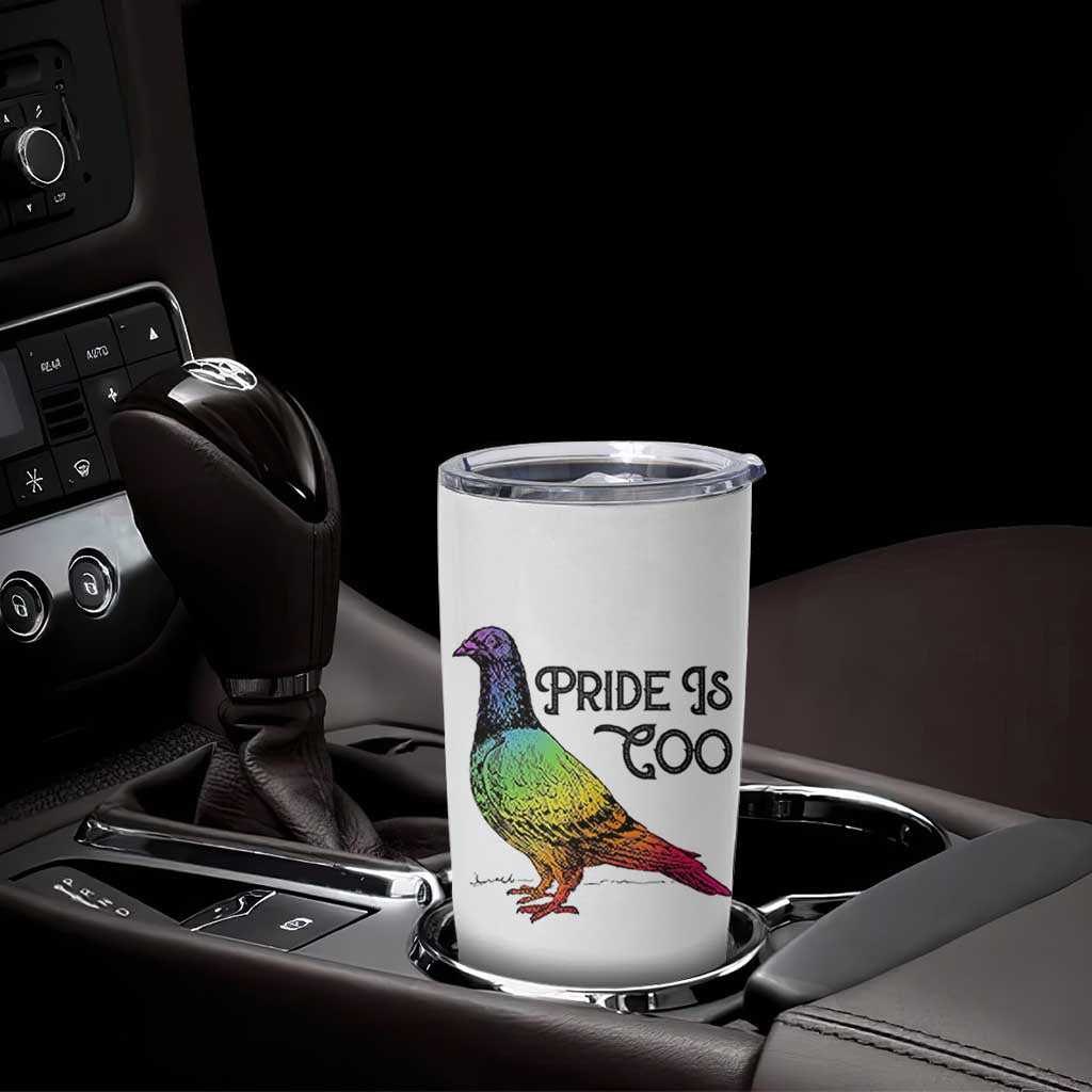 Pride Is Coo Pigeon Tumbler Cup Funny LGBTQ Pride Month