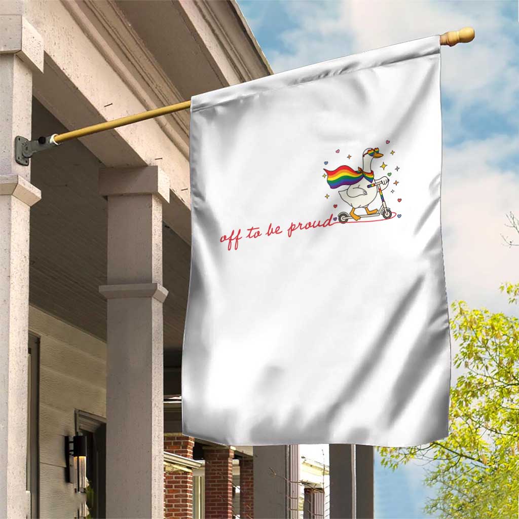 Silly Goose LGBTQ Pride Garden Flag Off To Be Proud