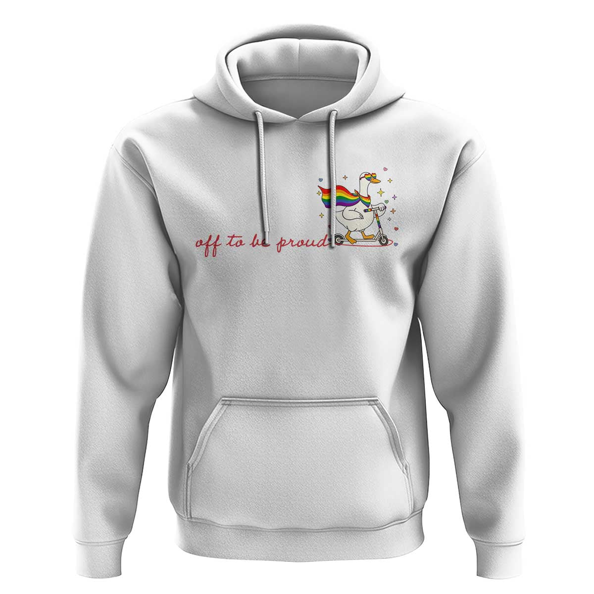 Silly Goose LGBTQ Pride Hoodie Off To Be Proud