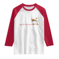 Silly Goose LGBTQ Pride Raglan Shirt Off To Be Proud