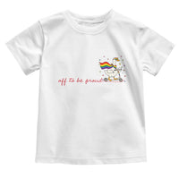 Silly Goose LGBTQ Pride Toddler T Shirt Off To Be Proud