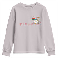 Silly Goose LGBTQ Pride Youth Sweatshirt Off To Be Proud
