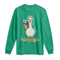 Silly Goose LGBTQ Rainbow Long Sleeve Shirt Funny Gay Pride Month