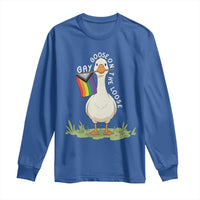 Silly Goose LGBTQ Rainbow Long Sleeve Shirt Funny Gay Pride Month