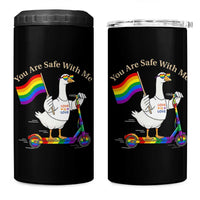 You Are Safe With Me 4 in 1 Can Cooler Tumbler LGBTQ Pride Goose Rainbow
